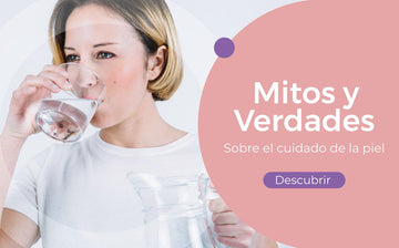 Mitos y verdades sobre el cuidado de la piel